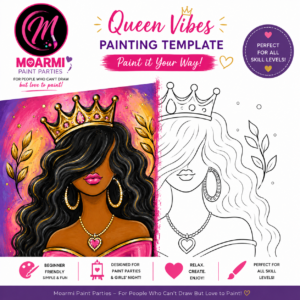 Queen Vibes pre-drawn paint canvas featuring a Black woman with a crown for sip and paint parties and girls night